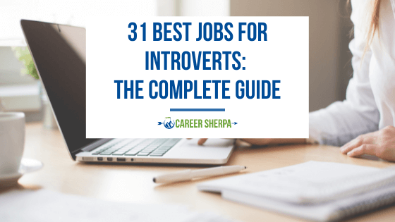 31 Best Jobs For Introverts In 2024 The Complete Guide 